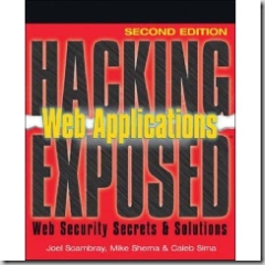 Hacking Exposed: Web Applications